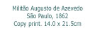 Militão Augusto de Azevedo, São Paulo, 1862, Copy print 14.0 x 21.5 cm.
